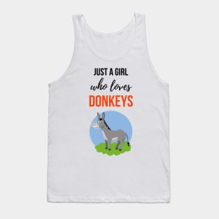 Just A Girl Who Loves Donkeys Tank Top